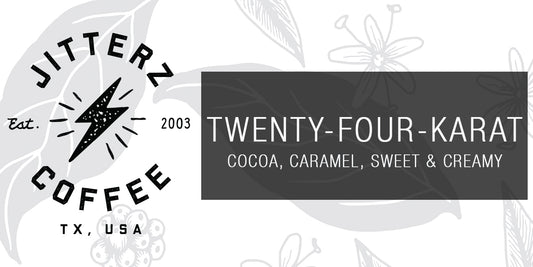 TWENTY FOUR KARAT, SEASONAL BLEND