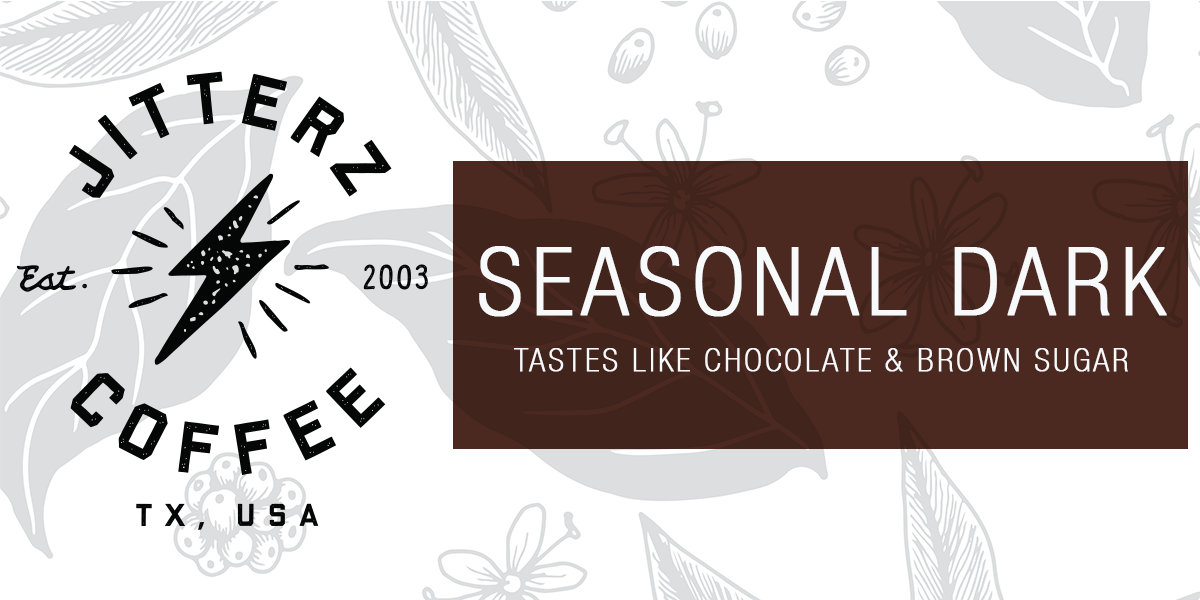 SEASONAL DARK, SEASONAL BLEND